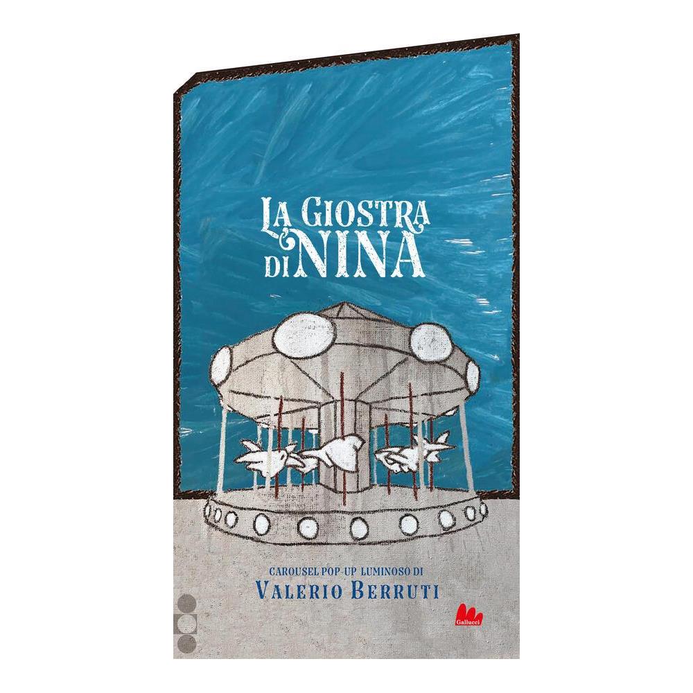 Valerio Berruti - La giostra di Nina. Carosello. Ediz. a colori - Foto 1