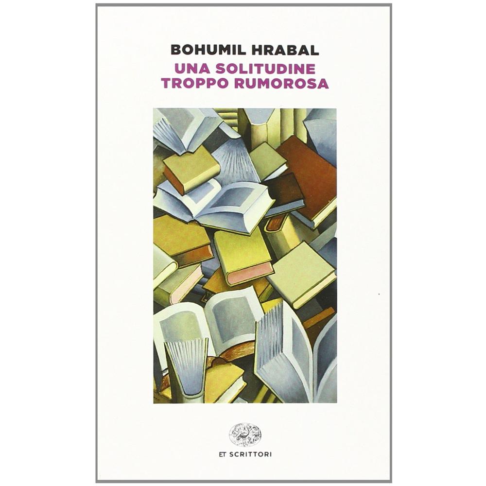 Bohumil Hrabal - Una solitudine troppo rumorosa - Foto 2
