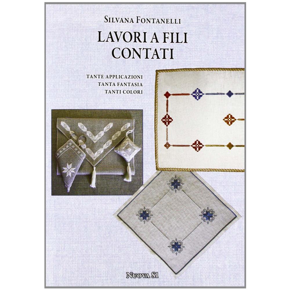 Silvana Fontanelli - Lavori a fili contati. Tante applicazioni, tanta fantasia, tanti colori - Foto 2
