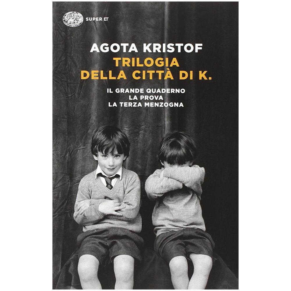 Agota Kristof - Trilogia della città di K. Il grande quaderno-La prova-La terza menzogna - Foto 2