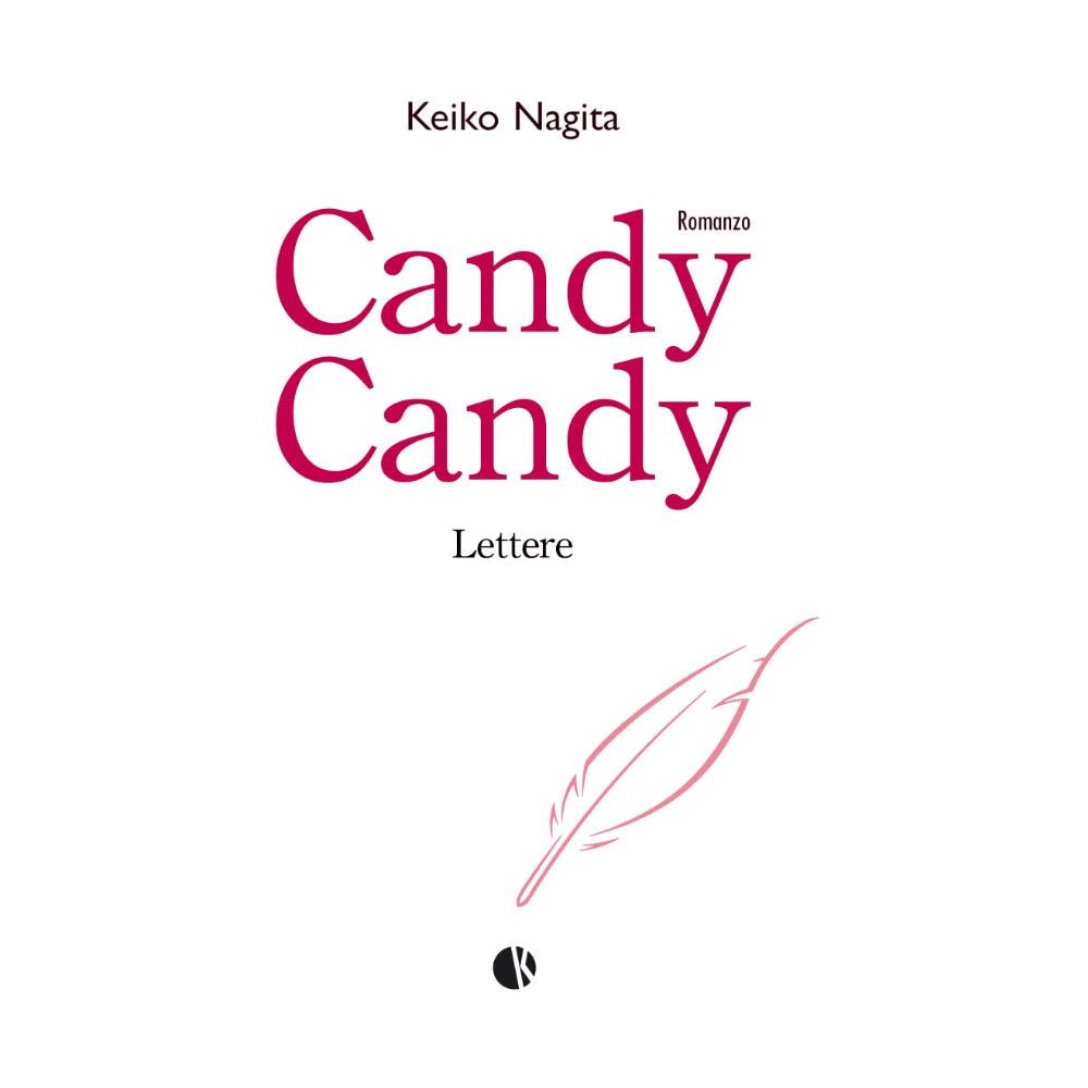 Keiko Nagita - Candy Candy. Lettere - Foto 1
