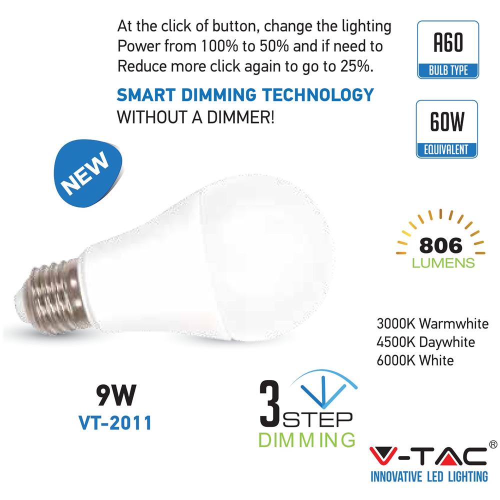Lampadine Led E27 9w A60 3 Step (scatti) Dimmerabile Luce Naturale 4000k Vt-2011 4448 - Foto 1