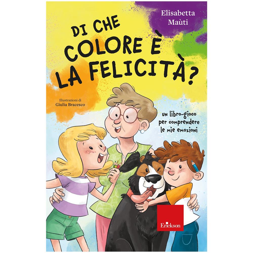 Elisabetta Maùti - Di che colore è la felicità? Un libro-gioco per comprendere le mie emozioni - Foto 1
