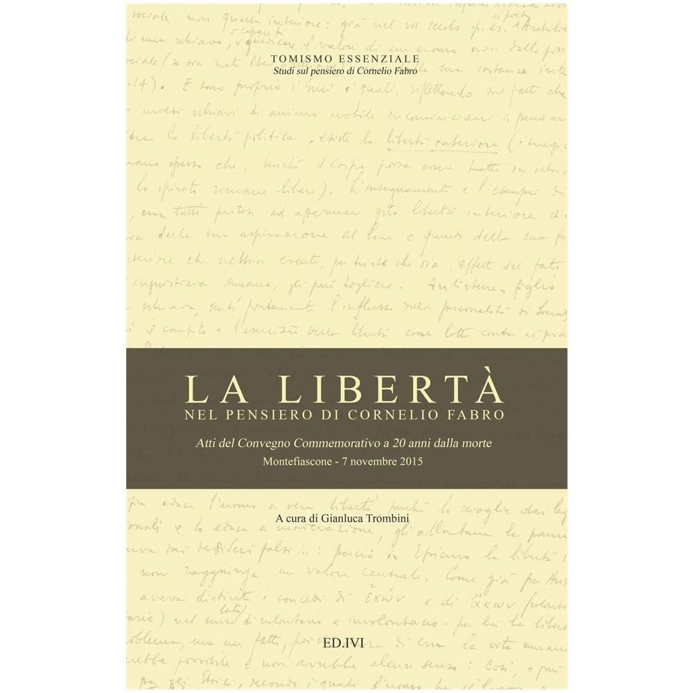 G. Trombini - La libertà nel pensiero di Cornelio Fabro - Foto 1
