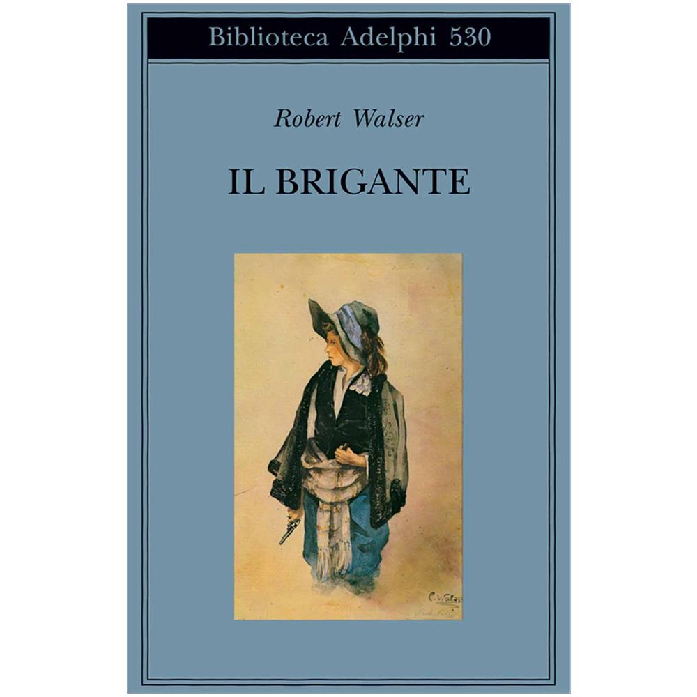 Robert Walser - Il brigante - Foto 2
