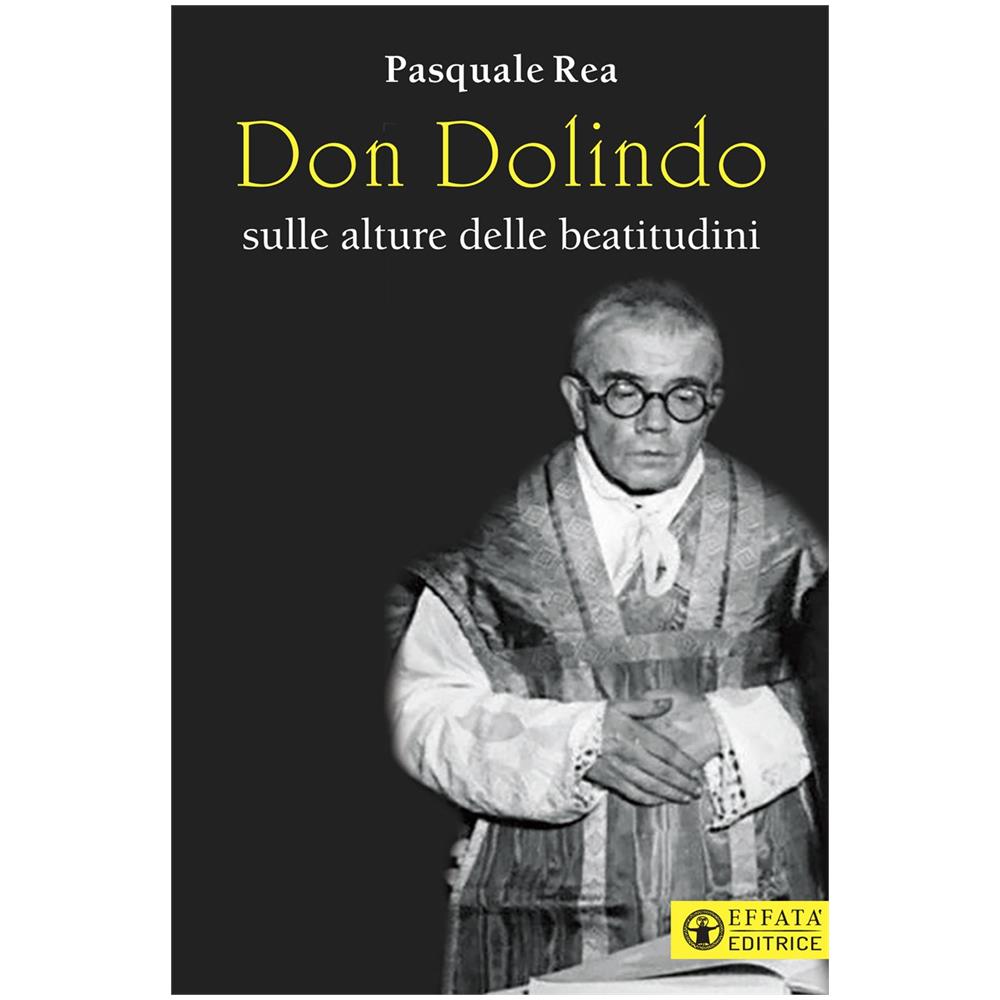 Don Dolindo sulle alture delle beatitudini - Foto 1