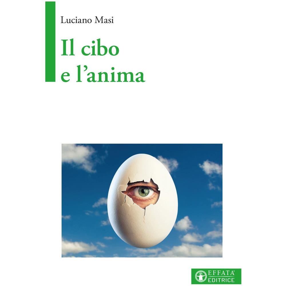 Luciano Masi - Il cibo e l'anima - Foto 1