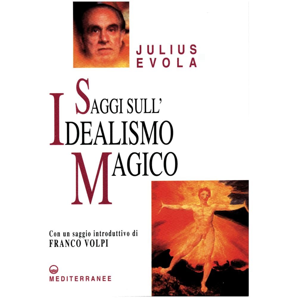 Julius Evola - Saggi sull'idealismo magico - Foto 2