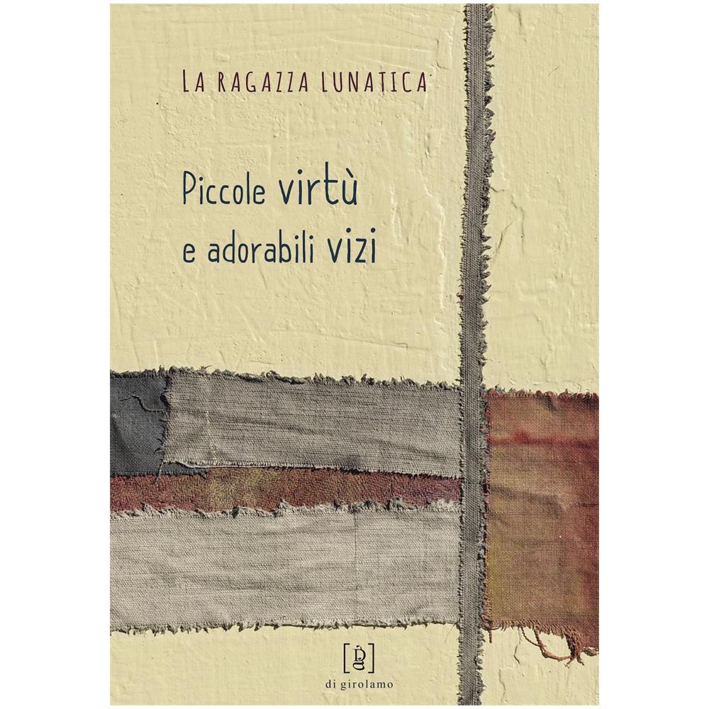 Carlotta Gualtieri - Piccole Virtù E Adorabili Vizi - Foto 2