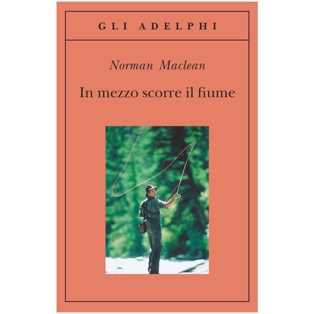 Norman McLean - In mezzo scorre il fiume - Foto 1