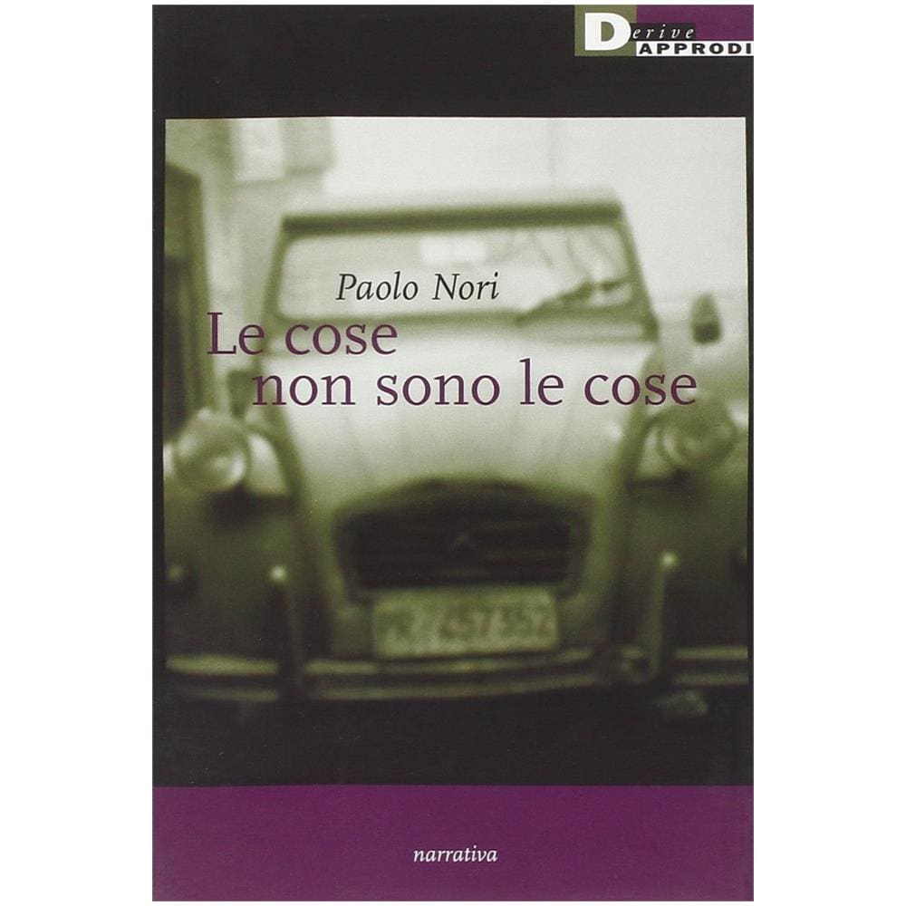 Paolo Nori - Le cose non sono le cose - Foto 3