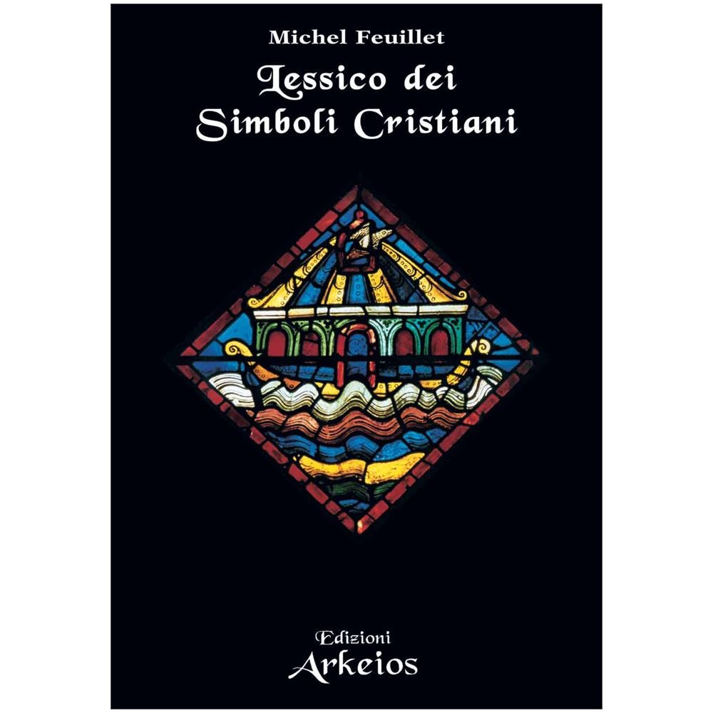 Michel Feuillet - Lessico dei simboli cristiani - Foto 2