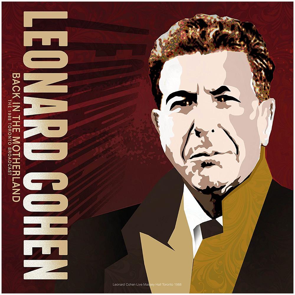 Vinile Leonard Cohen - Back In Motherland, Toronto Live - Foto 1