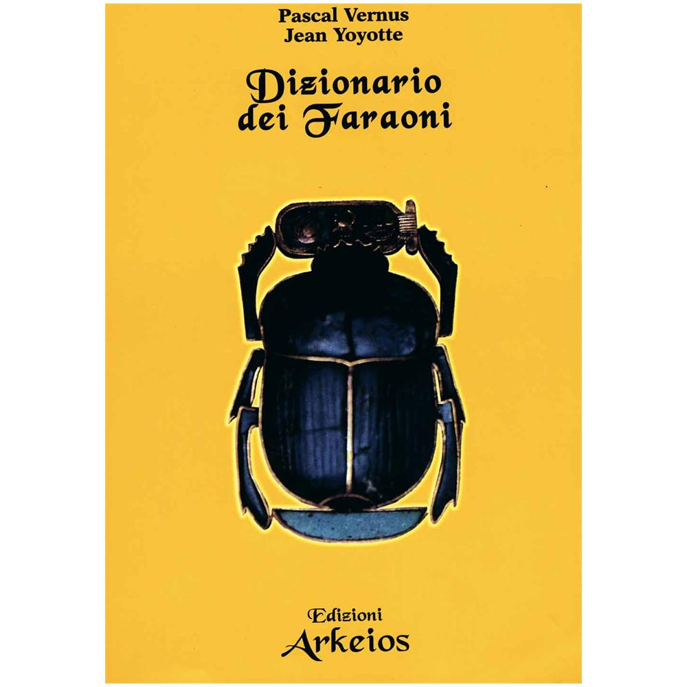 Pascal Vernus - Dizionario dei faraoni - Foto 2