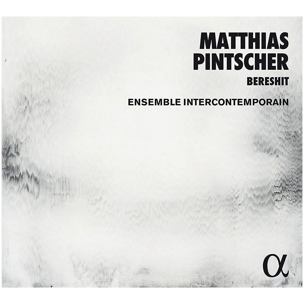 Matthias Pintscher - Bereshit - Foto 1
