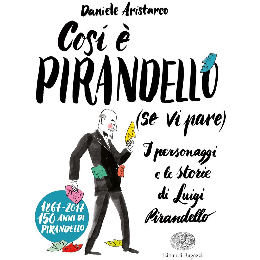 Daniele Aristarco - Cosi' E' Pirandello, Se Vi Pare - Foto 1