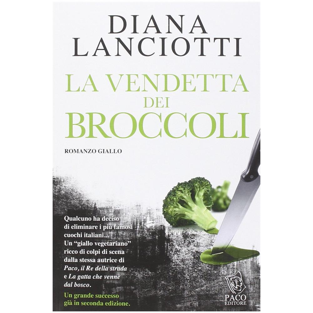 Diana Lanciotti - La vendetta dei broccoli - Foto 2