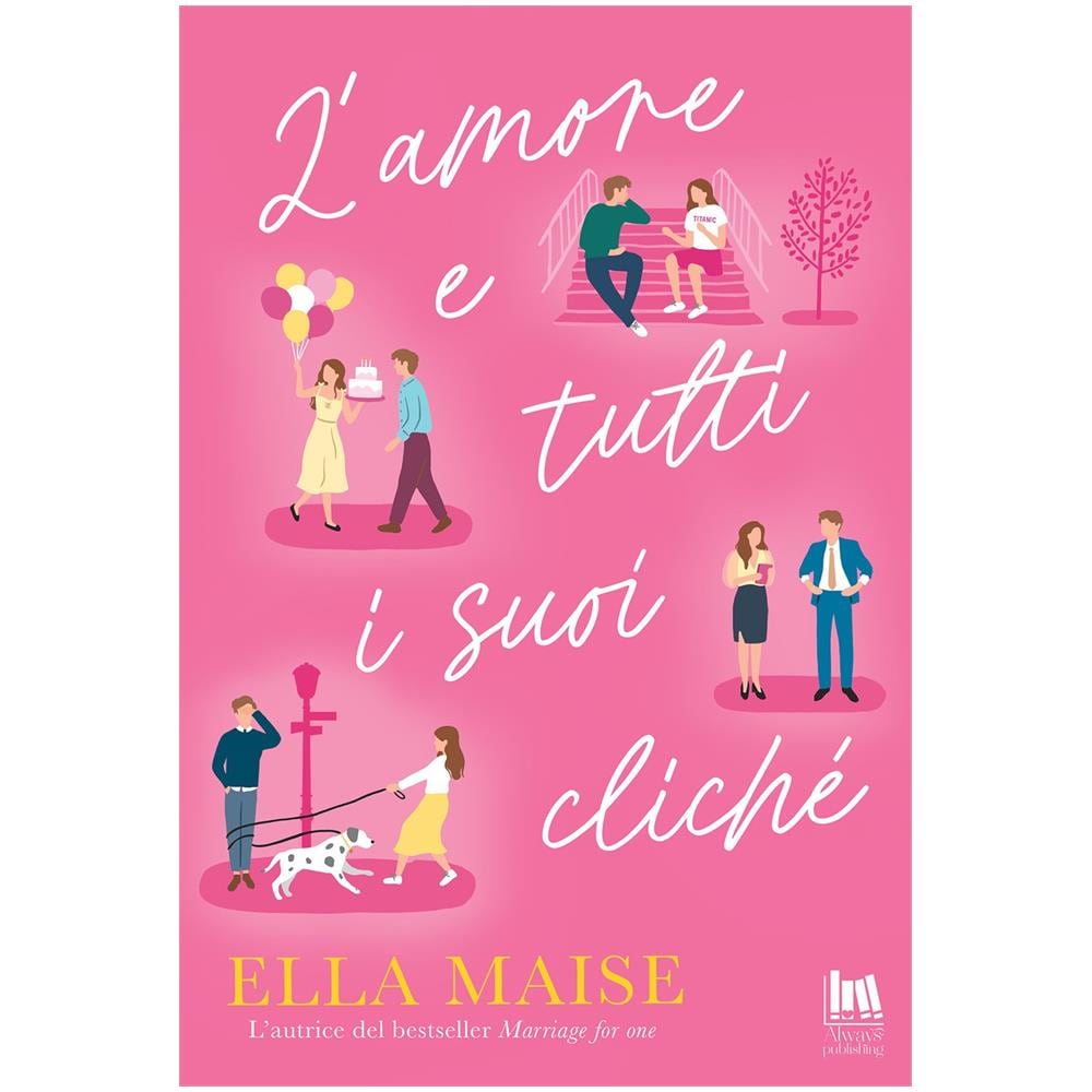 Ella Maise - L'amore e tutti i suoi cliché - Foto 1