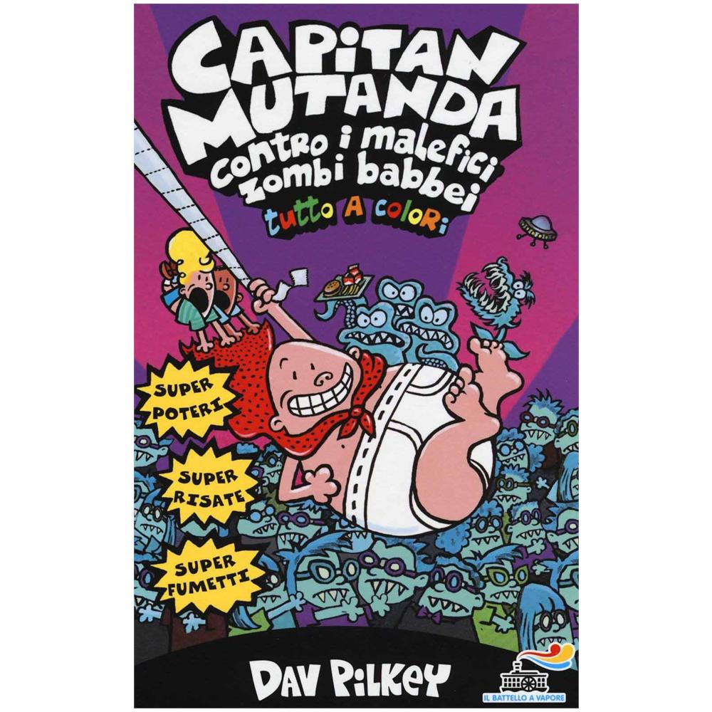 Dav Pilkey - Capitan Mutanda Contro I Malefici Zombi Babbei - Foto 1