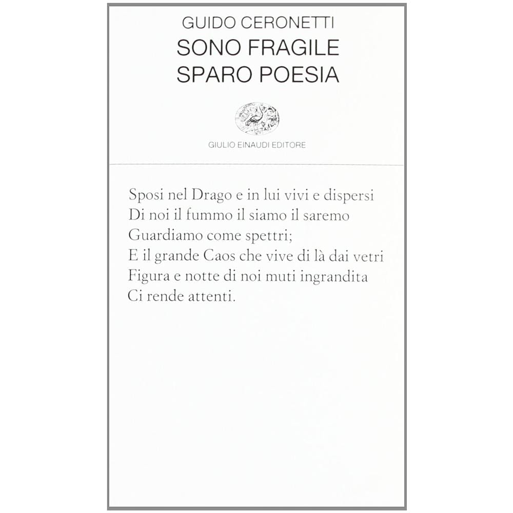 Guido Ceronetti - Sono fragile, sparo poesia - Foto 2