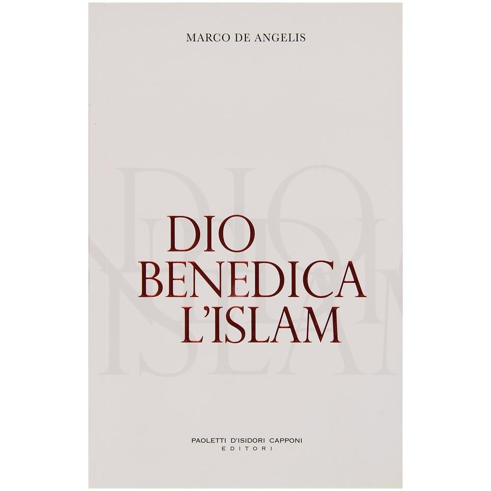 Dio benedica l'Islam - Foto 2