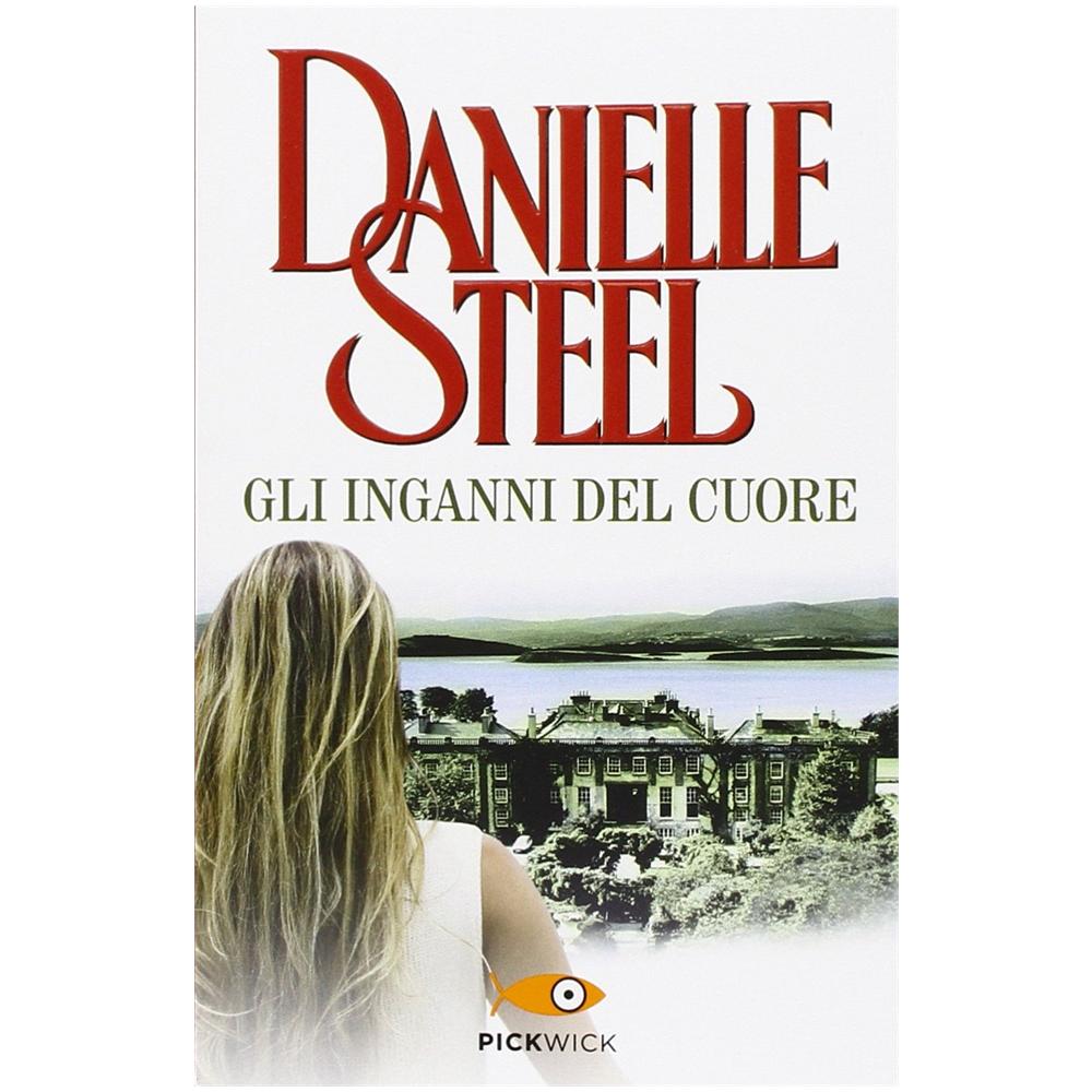 Danielle Steel - Gli inganni del cuore - Foto 2
