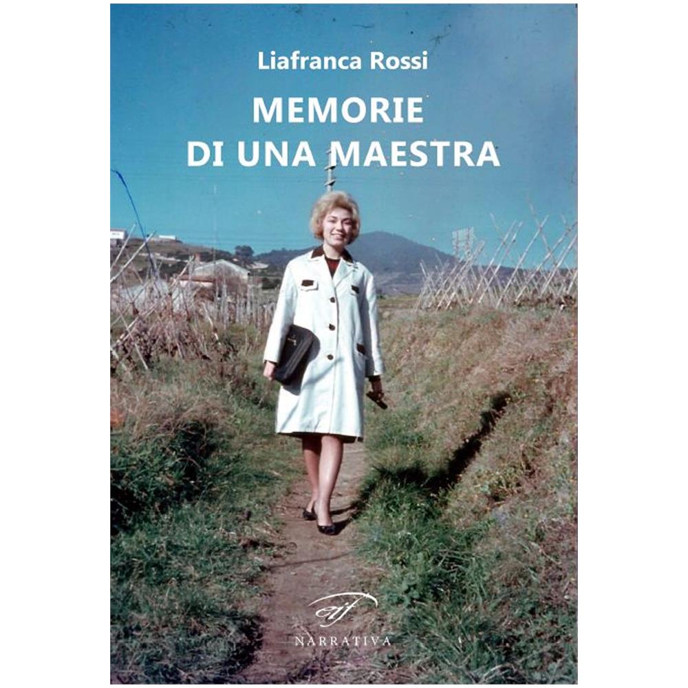 Liafranca Rossi - Memorie di una maestra - Foto 1