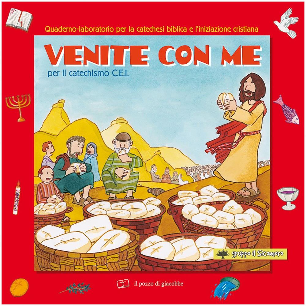 Silvia Vecchini - Venite con me per il Catechismo C.E.I. Quaderno-laboratorio per la catechesi biblica e l'iniziazione cristiana. - Foto 2