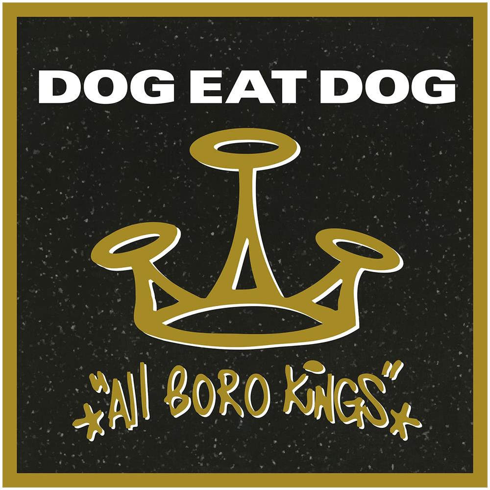 Dog Eat Dog - All Boro Kings -Hq- - Foto 1