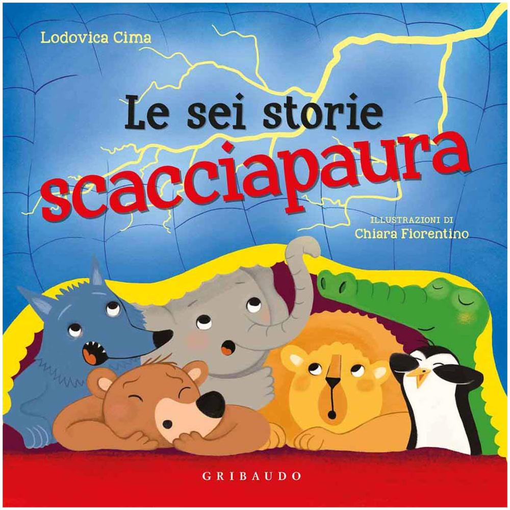 Lodovica Cima - Le sei storie scacciapaura - Foto 1