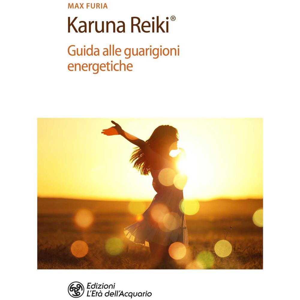 Massimo Shankar Furia - Karuna Reiki®. Guida alle guarigioni energetiche - Foto 1