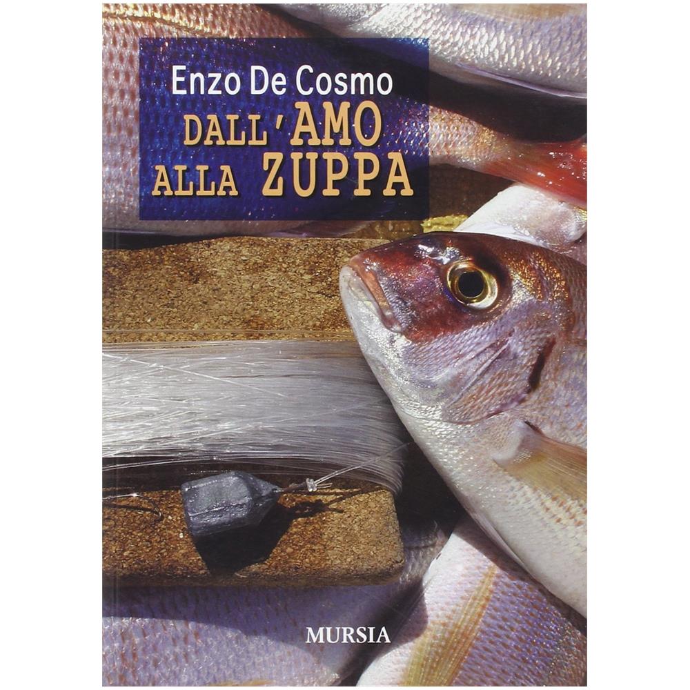 Enzo De Cosmo - Dall'amo alla zuppa - Foto 2