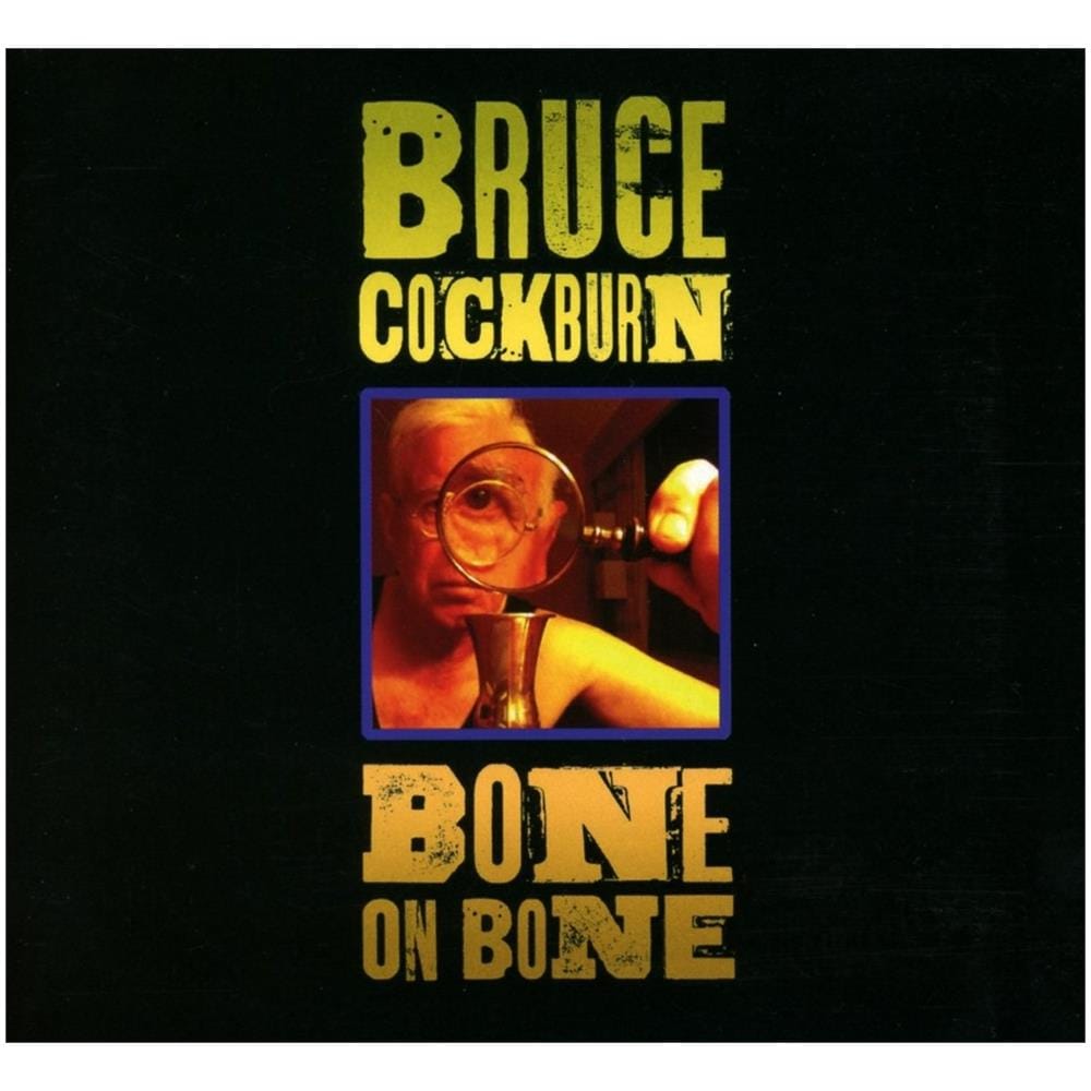 Bruce Cockburn - Bone On Bone - Foto 1