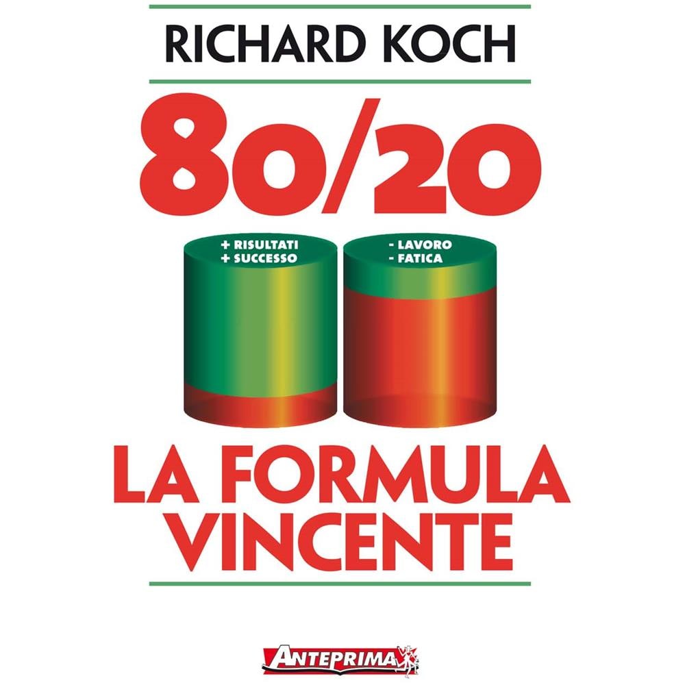 Richard Koch - 80/20 La Formula Vincente (Nuova Edizione) - Foto 1