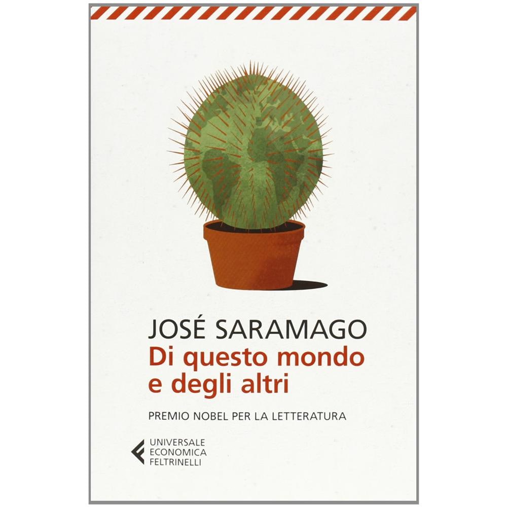 José Saramago - Di questo mondo e degli altri - Foto 3