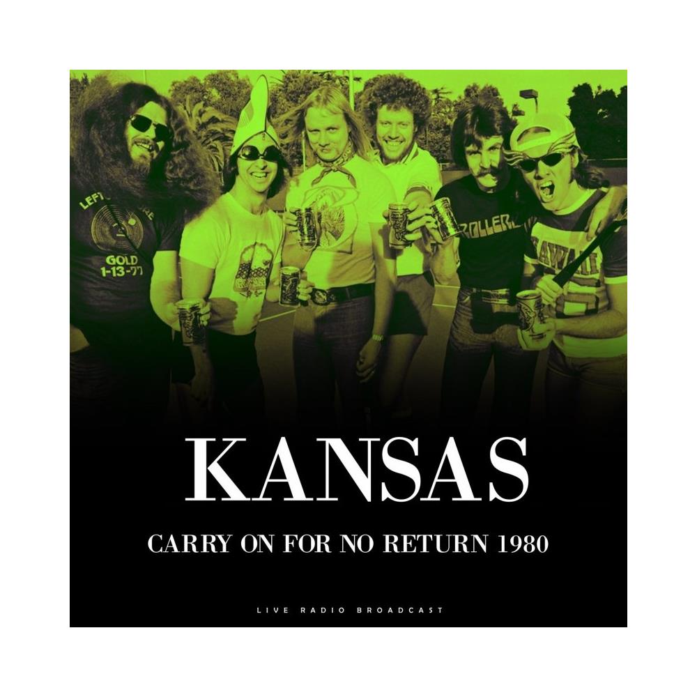 Kansas - Best Of Carry On For No Return 1980 - Foto 1