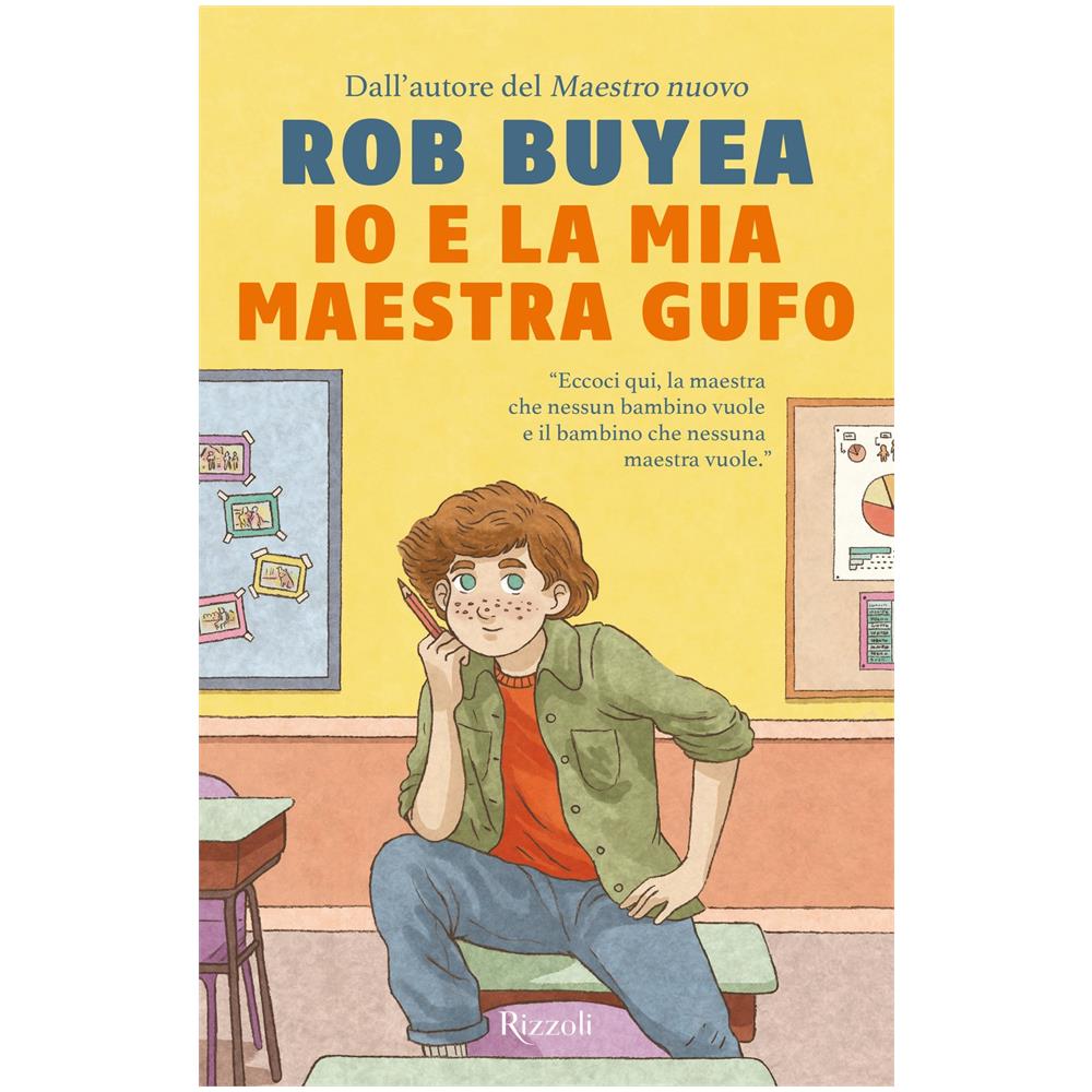 Rob Buyea - Io e la mia maestra Gufo - Foto 1