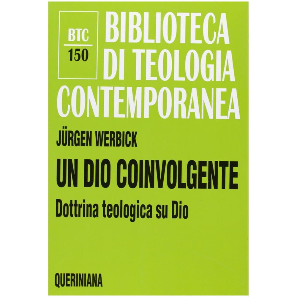 Un Dio coinvolgente. Dottrina teologica su Dio - Foto 2