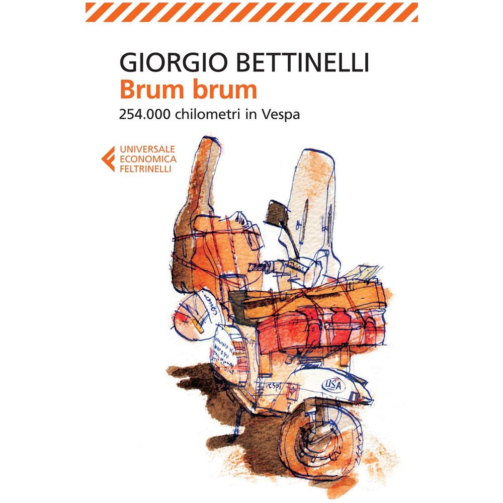 Giorgio Bettinelli - Brum brum. 254.000 chilometri in Vespa - Foto 2