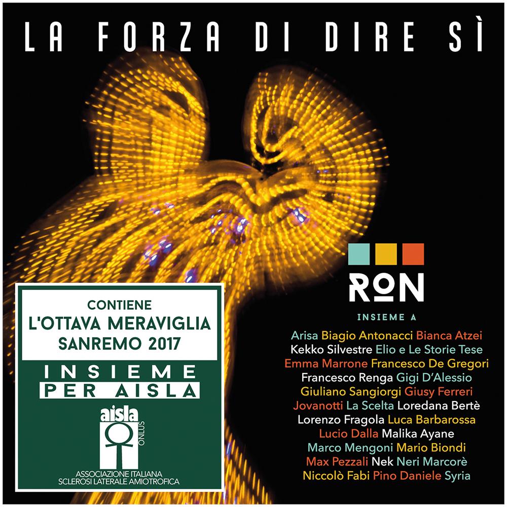 Ron - La Forza Di Dire Si (2 Cd) (Sanremo 2017)  - Foto 1