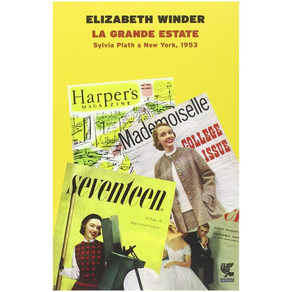 Grande estate. Sylvia Plath a New York, 1953 (La) - Foto 2