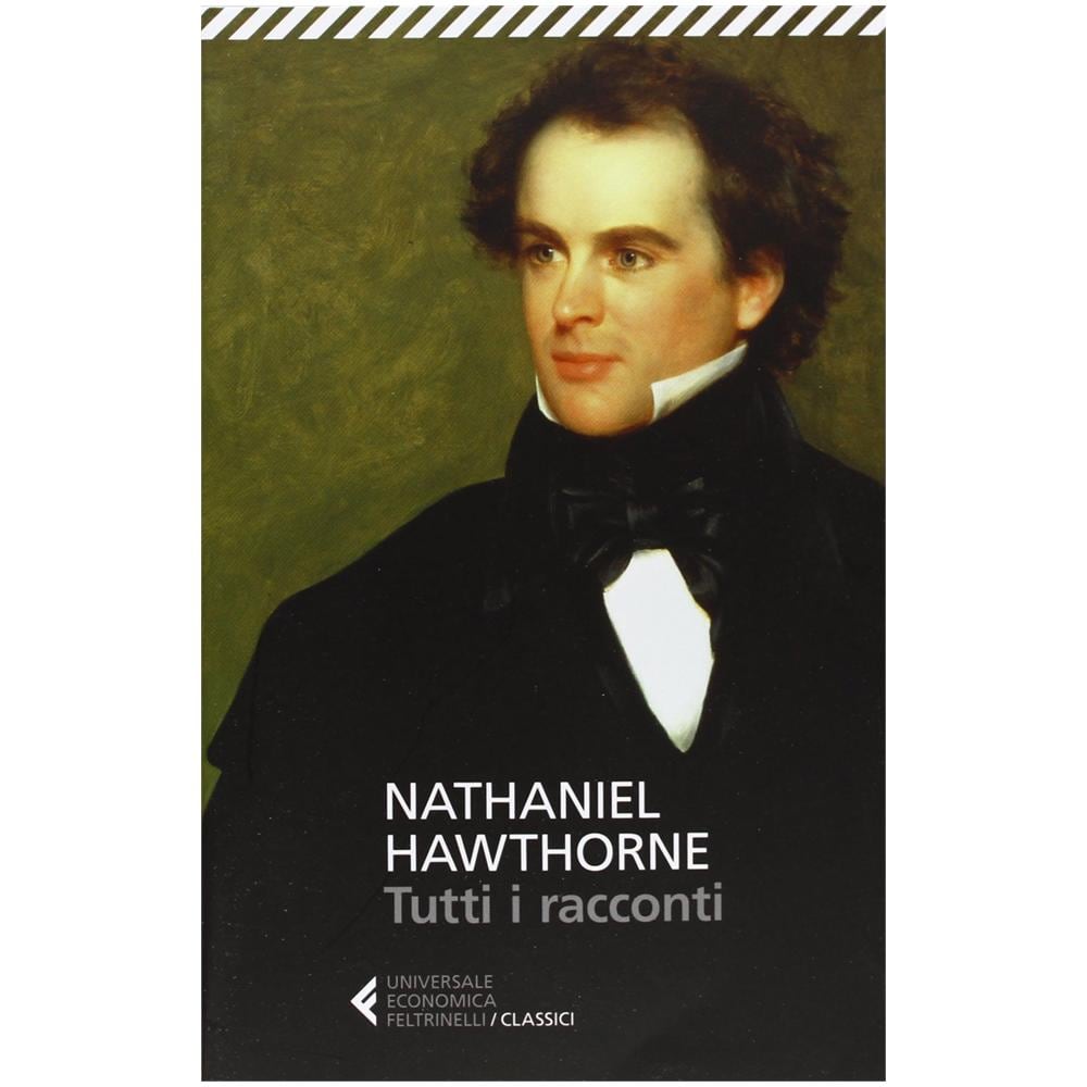 Nathaniel Hawthorne - Tutti i racconti - Foto 3