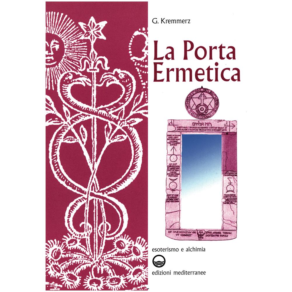 Giuliano Kremmerz - La porta ermetica - Foto 1