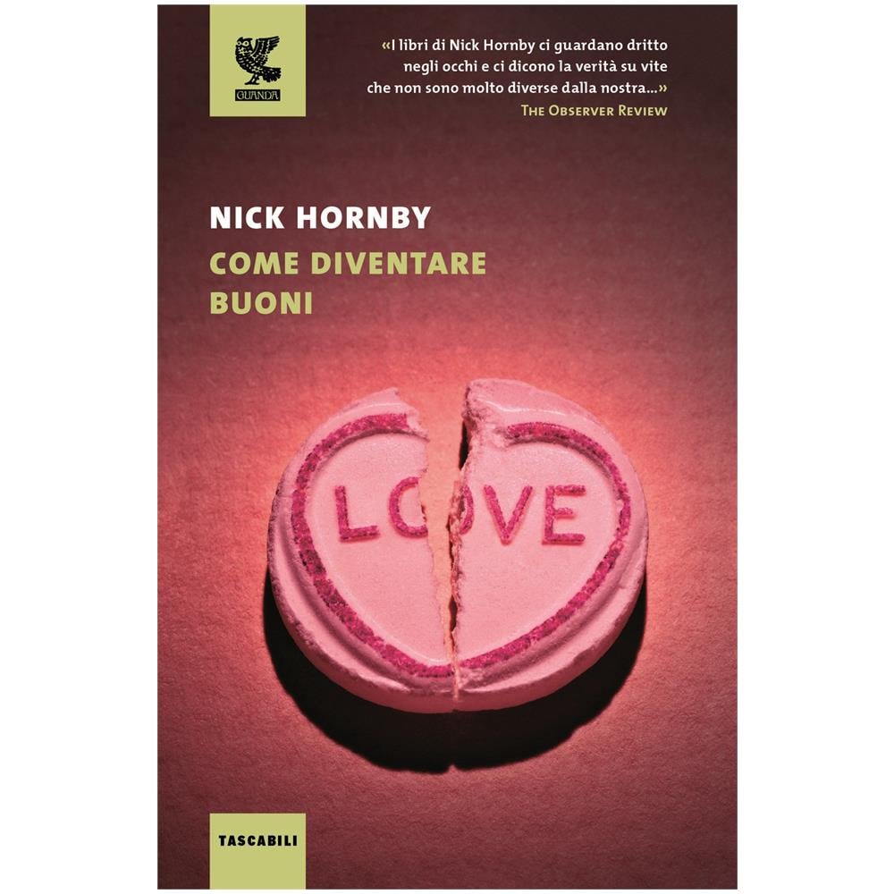 Nick Hornby - Come diventare buoni - Foto 1