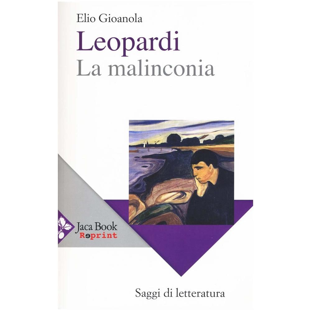 Elio Gioanola - Leopardi, la malinconia - Foto 3