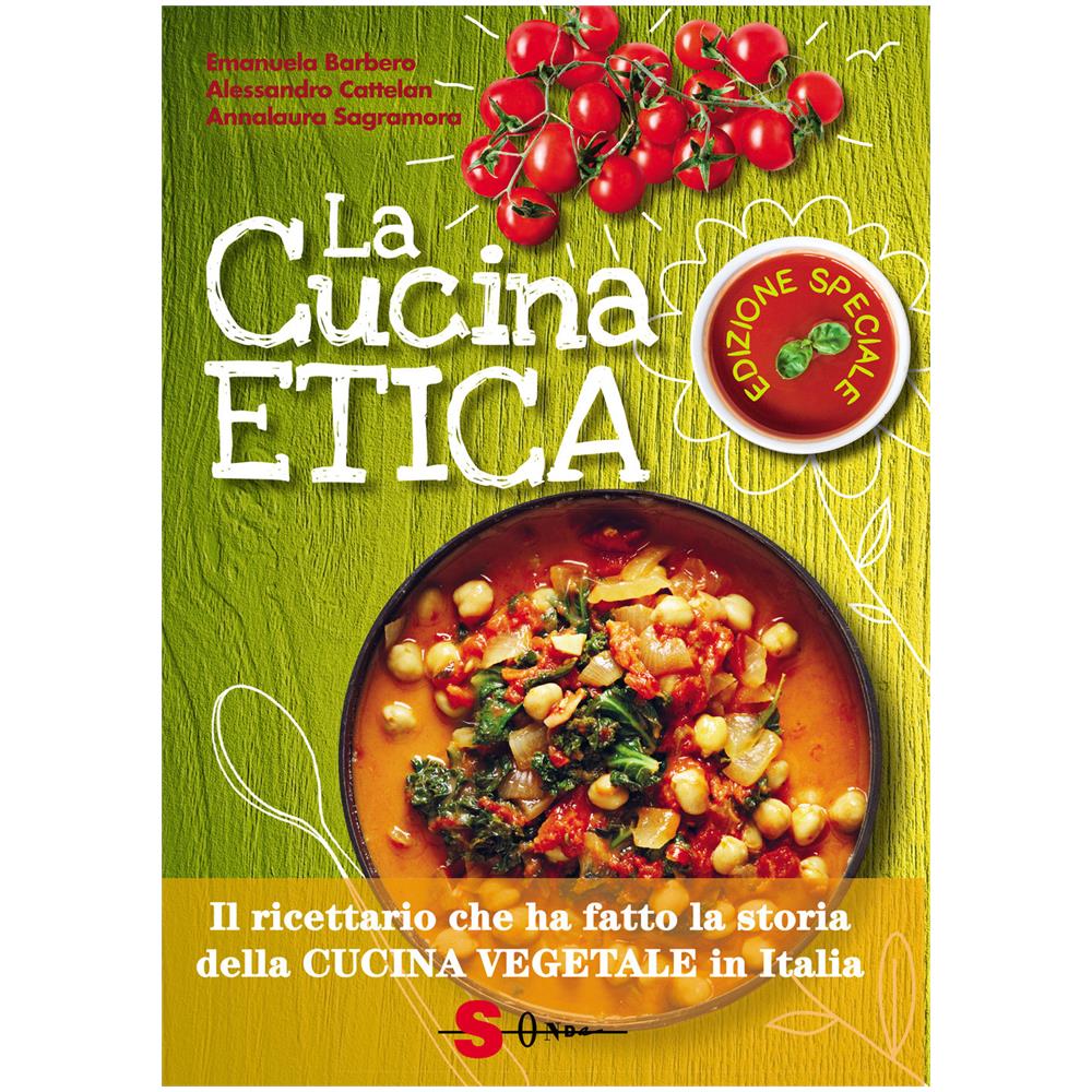 Emanuela Barbero / Alessandro Cattelan / Annalaura Sagramora - La Cucina Etica. Il Piu Completo Ricettario Di Cucina Vegan - Foto 1