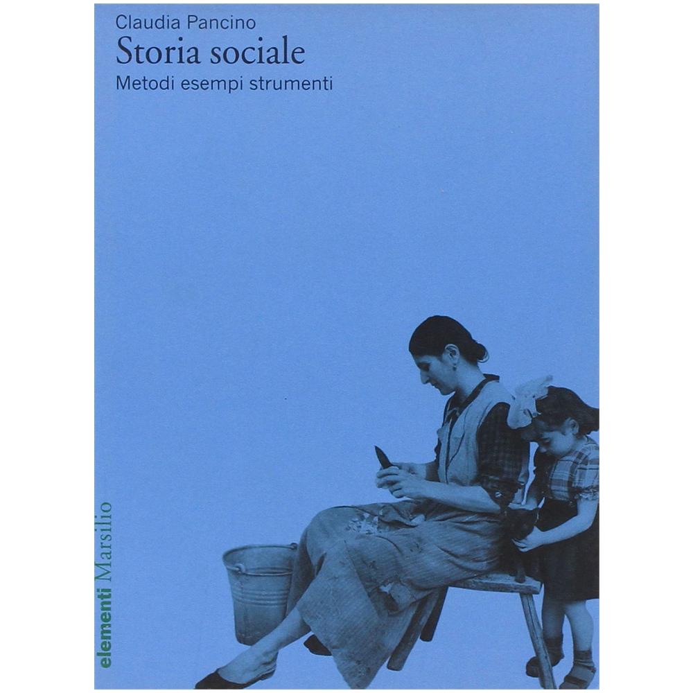 Claudia Pancino - Storia sociale. Metodi esempi strumenti - Foto 2