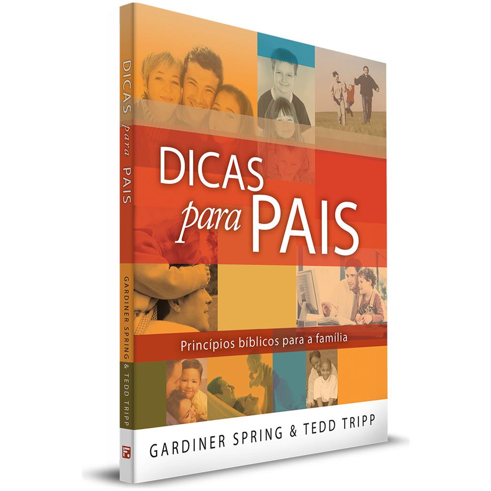 Dicas Para Pais - Tedd Tripp - Foto 1