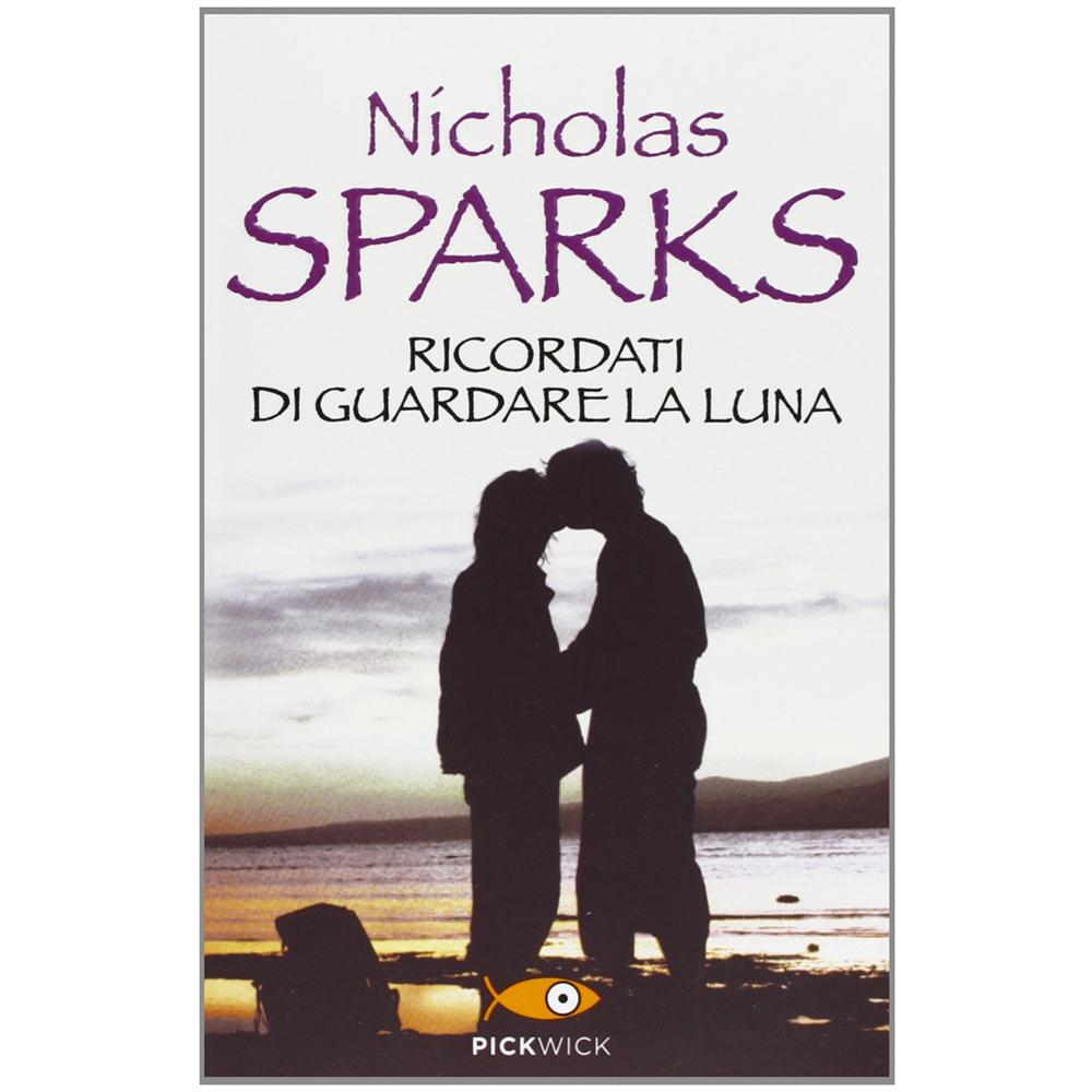 Nicholas Sparks - Ricordati di guardare la luna - Foto 2