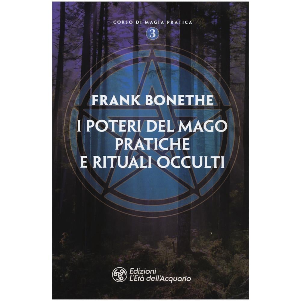 Frank Bonethe - I Poteri Del Mago. Pratiche E Rituali Occulti - Foto 1